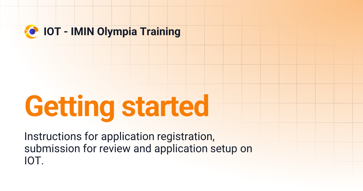 Getting started | IOT - IMIN Olympia Training